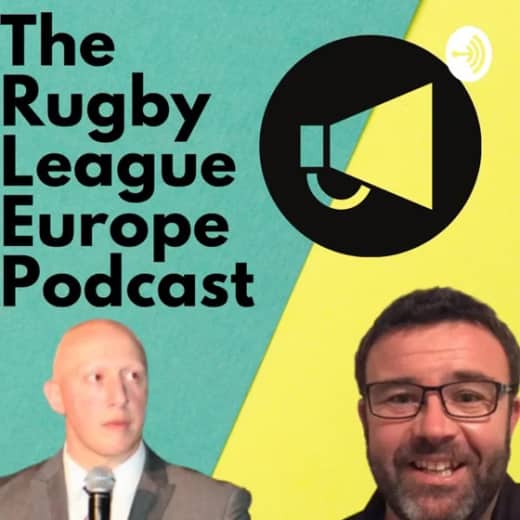 The Rugby League Europe Podcast - Episode 7