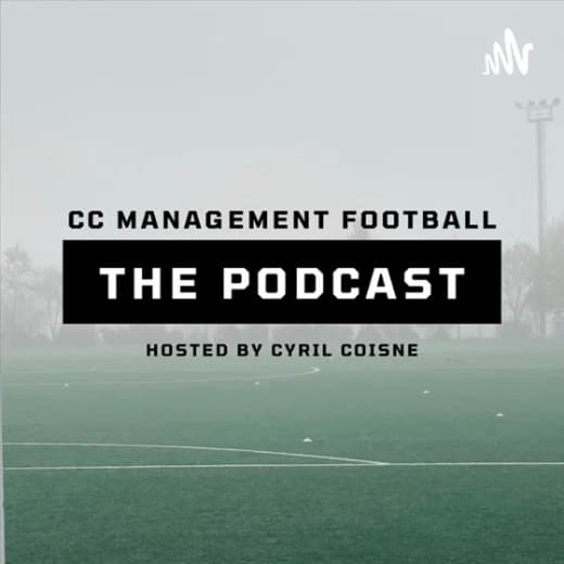 CC Management Football : THE PODCAST