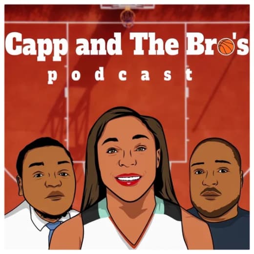 Capp and the Bro's Podcast