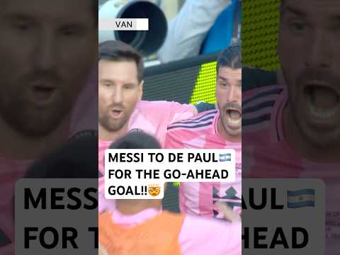 Messi STEAL AND ASSIST😤 De Paul PUTS MIAMI AHEAD!!