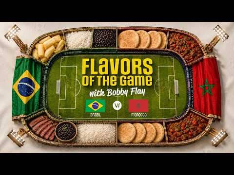 Flavors of the Game with Food Network's Bobby Flay: π§π· Brazil vs. Morocco π²π¦