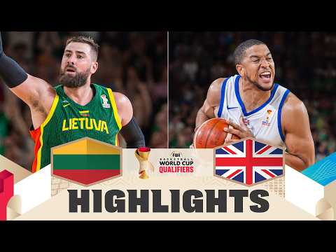 Lithuania 🇱🇹 v Great Britain 🇬🇧 | Highlights | FIBA Basketball World Cup 2027 European Qualifiers