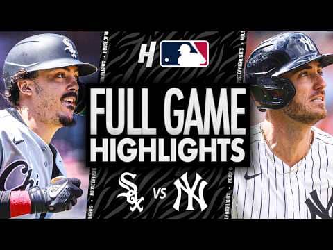 Chicago White Sox vs New York Yankees - FULL GAME HIGHLIGHTS π₯ June 17, 2026 MLB Season