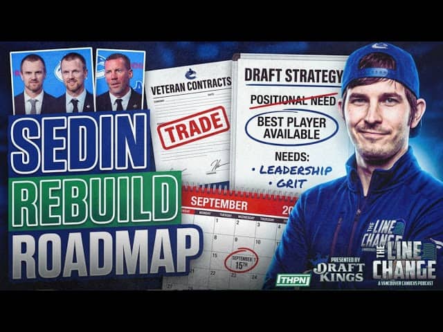 The Line Change Podcast: Episode 543 - The Canucks MUST do this NOW! 7 Steps to a PERFECT 2026 Of...