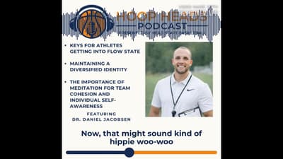 Dr. Daniel Jacobsen - The Value of Team Meditation Sessions #podcast #basketballcoach