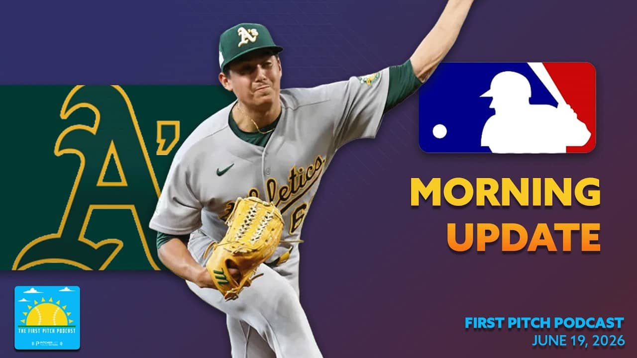 Gage Jump Dominates The Angels I Daily MLB News and Notes I First Pitch Podcast 6/19/26