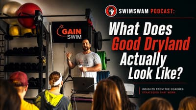 GAINswim’s Chris Webb & Vern Gambetta On What Good Dryland Actually Looks Like For Swimmers