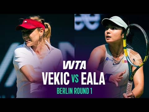 Donna Vekic vs. Alexandra Eala | 2026 Berlin Round 1 | WTA Match Highlights