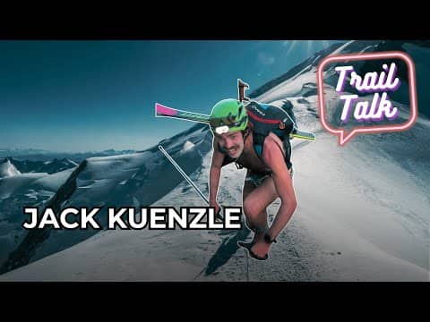 Mont Blanc Speed Record with Jack Kuenzle | Trail Talk