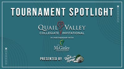 Tournament Spotlight - Quail Valley Collegiate Invitational