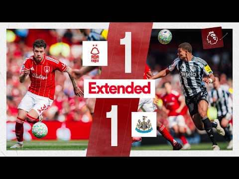 Nottingham Forest 1-1 Newcastle United | Premier League | Extended Highlights ๐ฌ