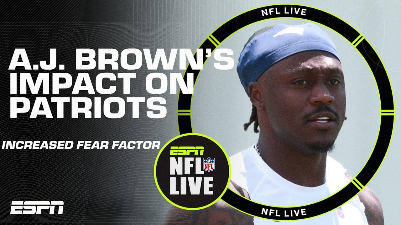 The Patriots' offense has a bigger FEAR FACTOR with A.J. Brown š± | NFL Live