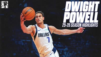 Dwight Powell 2025-26 Full Season Highlights