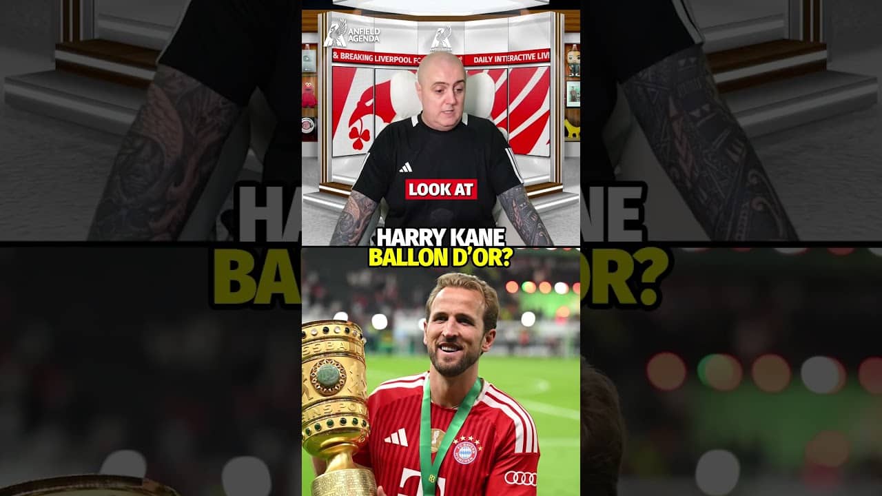 Harry Kane Should WIN The Ballon d'Or
