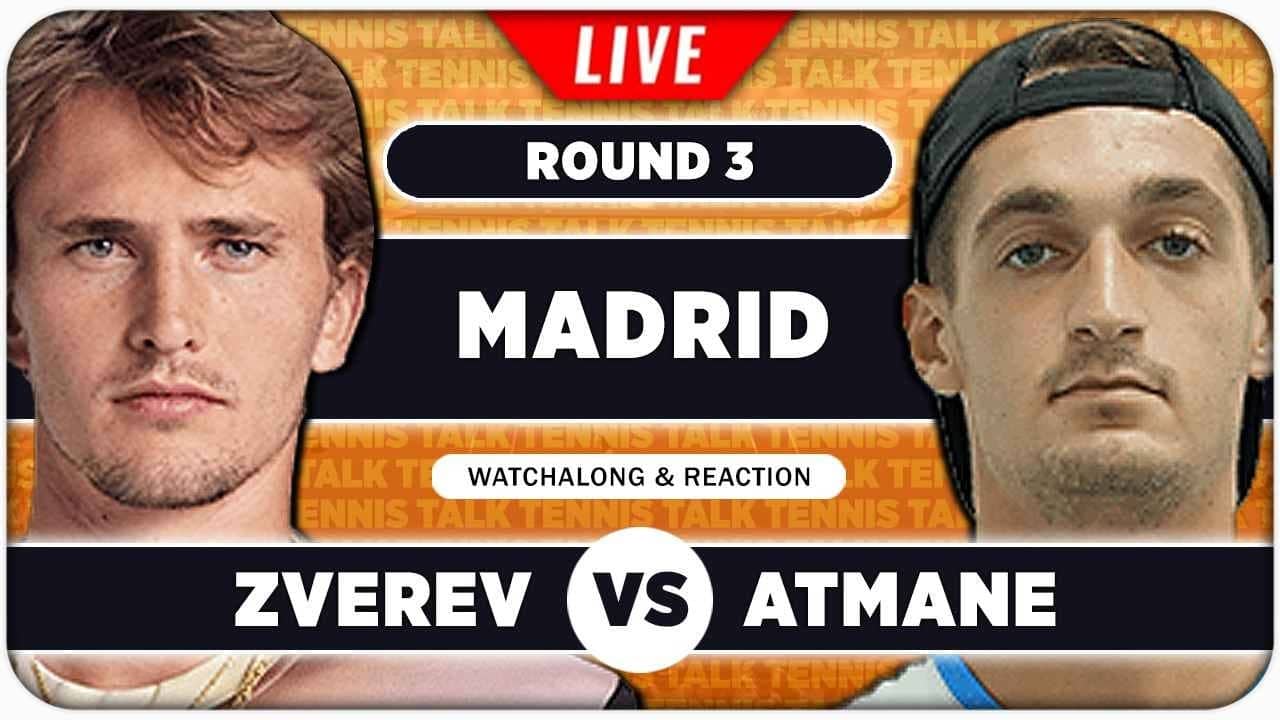ZVEREV vs ATMANE • ATP Madrid 2026 • LIVE Tennis Watchalong
