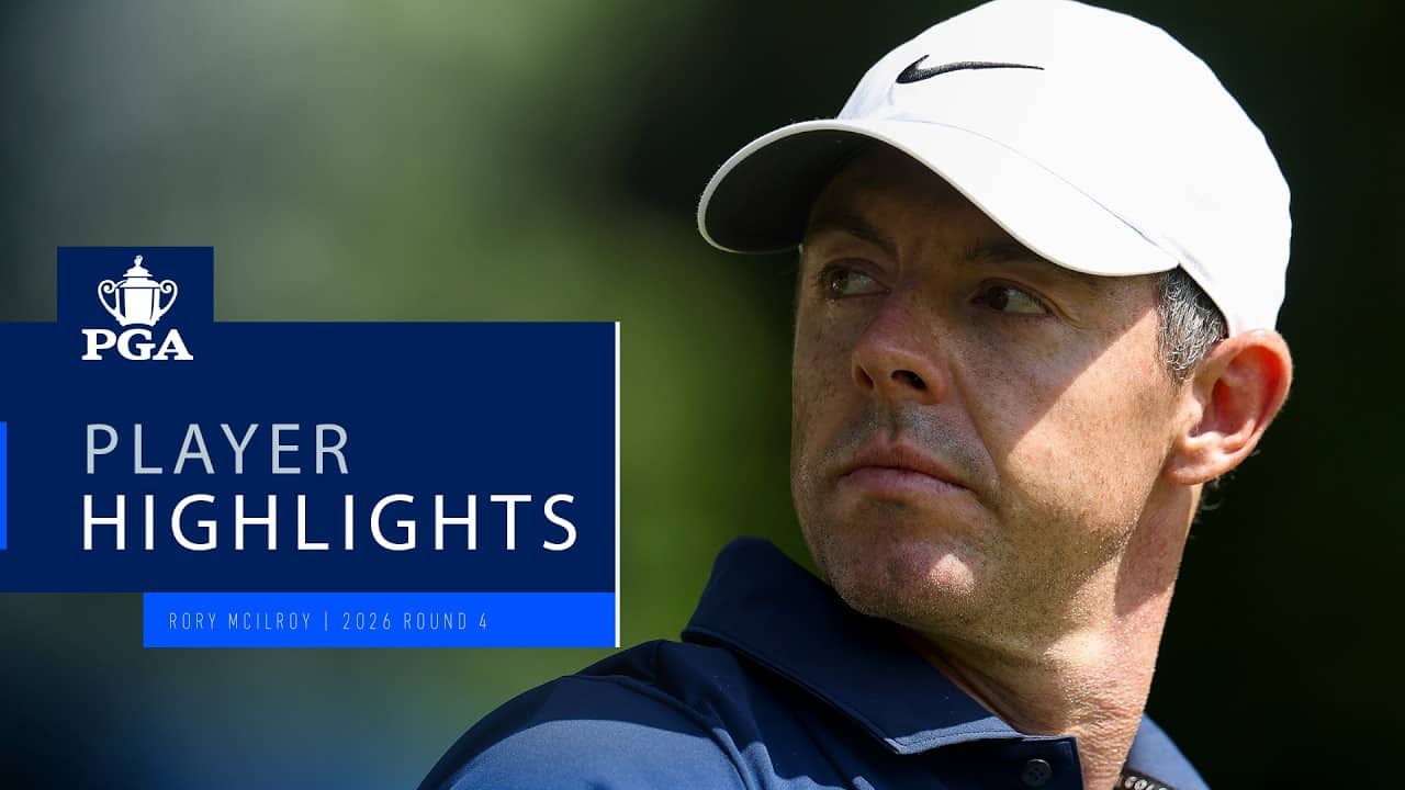 Rory McIlroy | Round 4 Highlights | 2026 PGA Championship