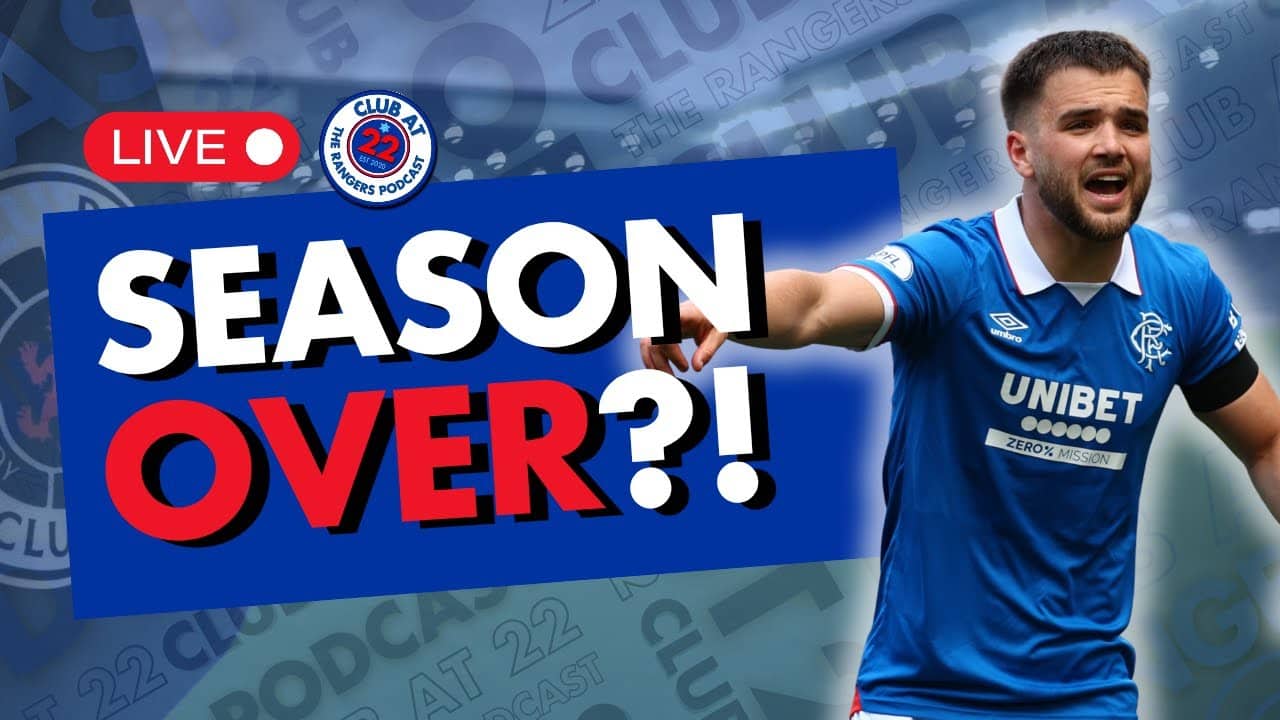 Season Over? | Rangers crumble against Motherwell | Club Deck Corner | Live 8pm