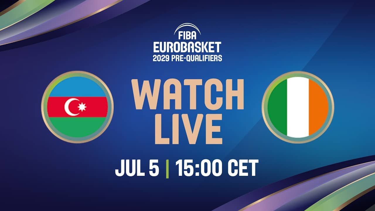 LIVE - Azerbaijan v Ireland | FIBA EuroBasket 2029 Pre-Qualifiers
