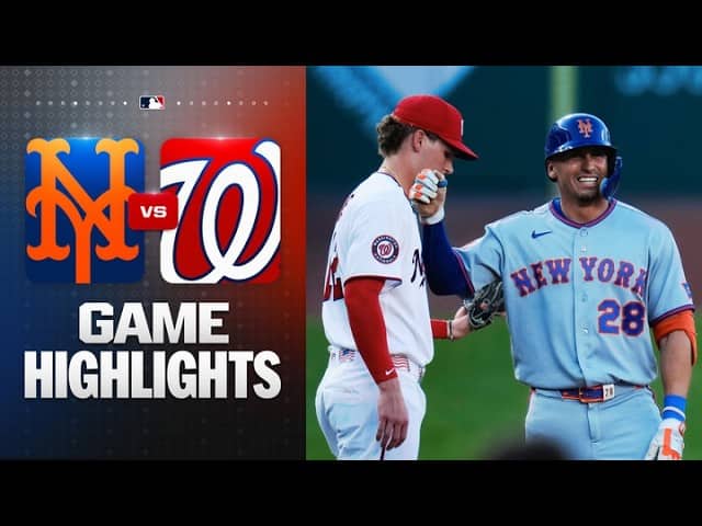 Mets vs. Nationals Game Highlights (5/18/26) | MLB Highlights