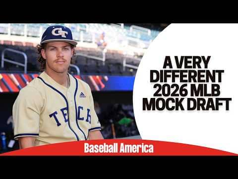 An Alternative 2026 MLB Mock Draft