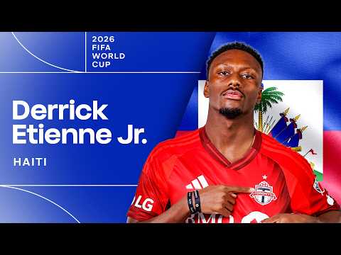 Toronto FC Winger Derrick Etienne Jr. Makes Haiti World Cup Roster!