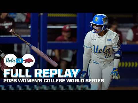 UCLA vs. Arkansas: 2026 Women's College World Series Elimination Game | FULL REPLAY