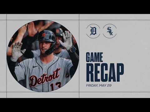 Tigers vs. White Sox Highlights | 5/29/26