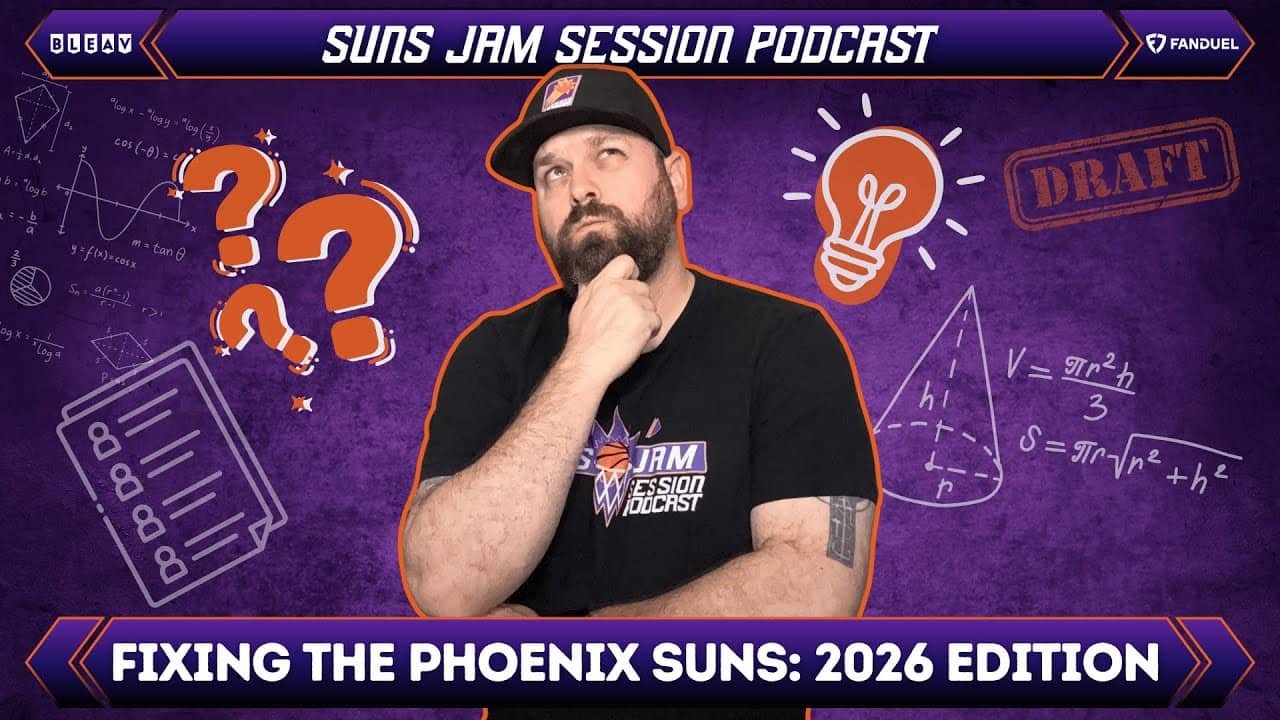 Fixing the Phoenix Suns: 2026 Edition