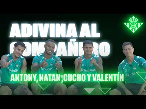 ANTONY, NATAN, CUCHO y VALENTÍN adivinan a sus compañeros imitándolos 👤👐 | VLOG | Real BETIS