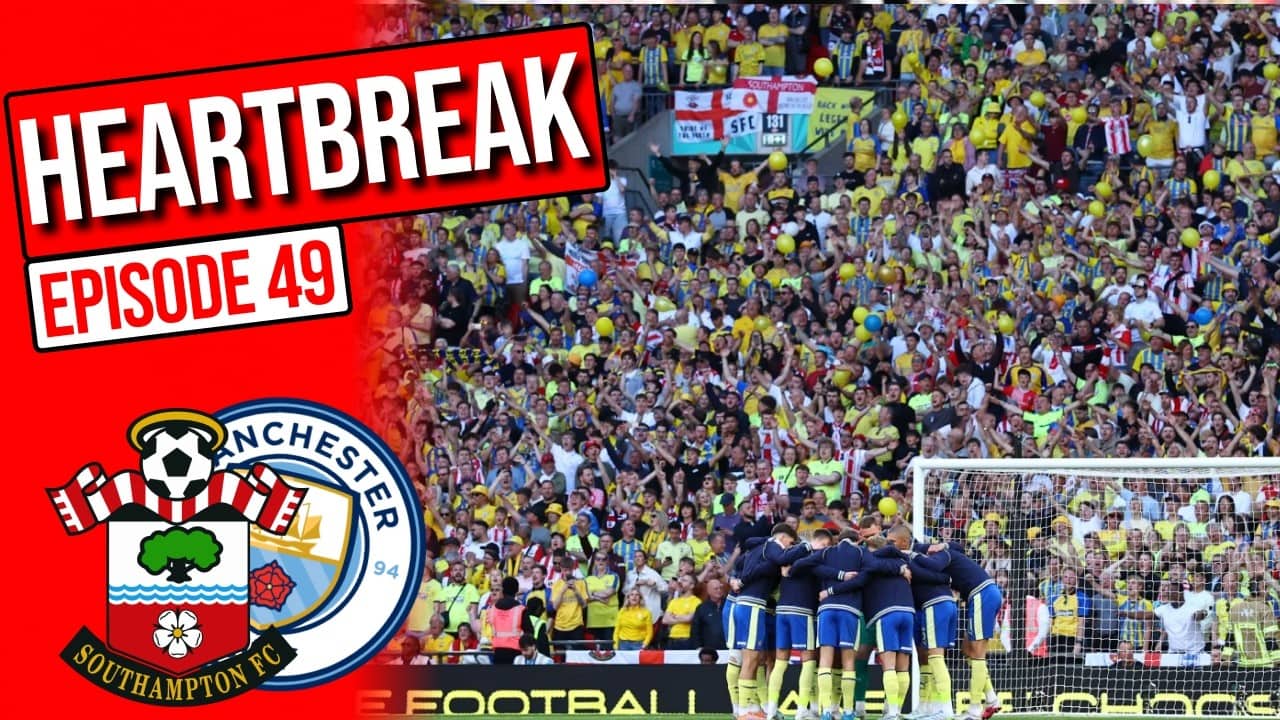 PROUD Saints PUSH Premier League Leaders to the END - The Saints Network Podcast, Ep 49