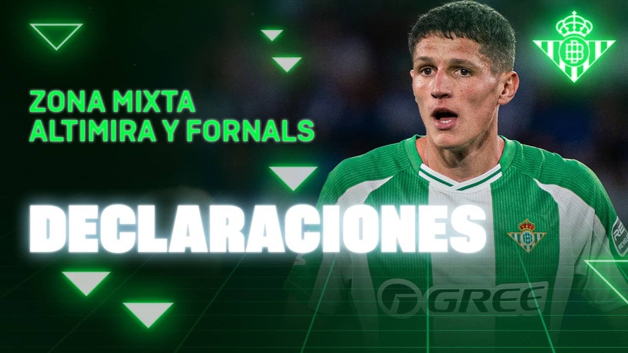 Zona Mixta de Altimira y Fornals tras el #RealSociedadRealBetis 🗣🎙 | Real BETIS Balompié