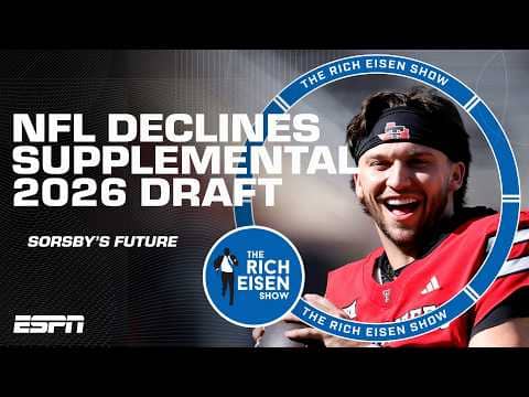 The Rich Eisen Show breaks down the NFL declining to hold a supplemental draft