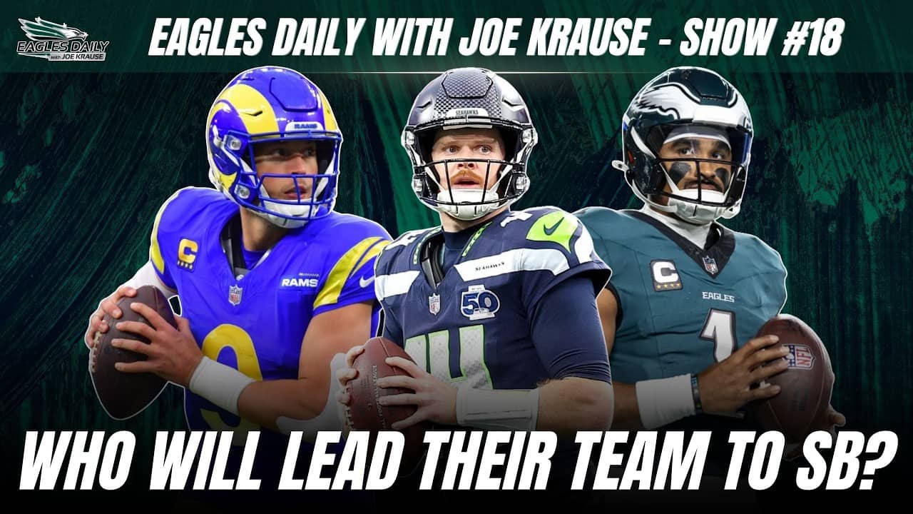 What NFC QB Will Lead Their Team BEST in 2026? It's Jalen Hurts' Time!| Eagles Daily w/ Joe Krause