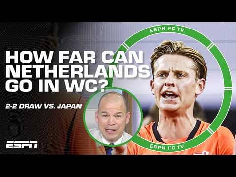 ‘They don’t have enough’ 😳 How far can the Netherlands go in the World Cup? | ESPN FC