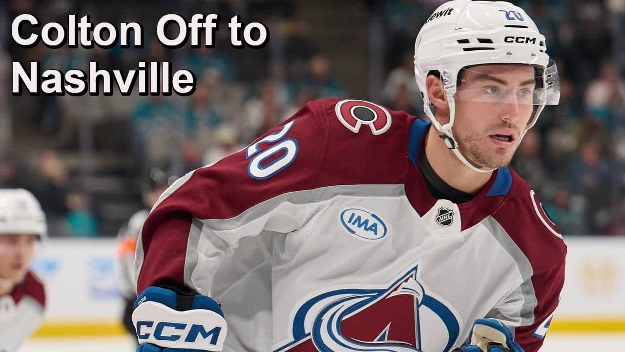 Avalanche Trade Colton, Posch to Nashville for Two Picks and Magnus Chrona