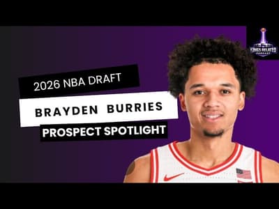 NBA Draft Prospect Spotlight: Brayden Burries