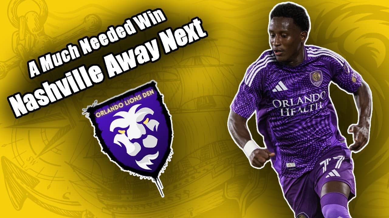A Much Needed Win | Nashville Away Next | Orlando Lions Den Podcast #VamosOrlando #OrlandoCity