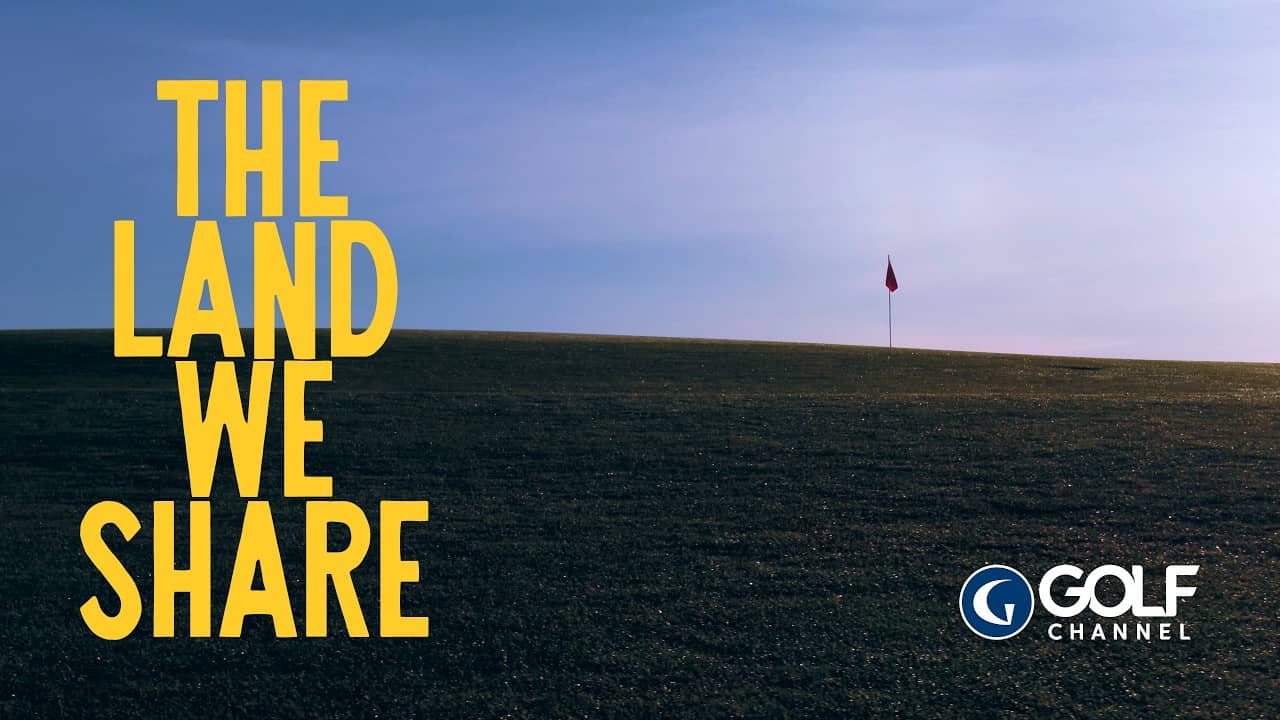 The Land We Share | 2026 U.S. Open | Golf Channel