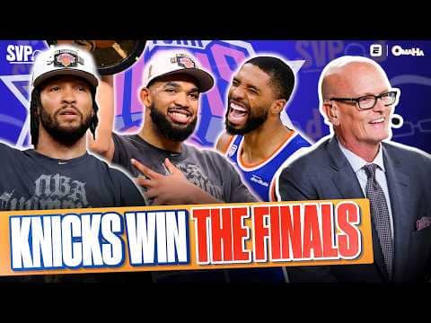 Knicks WIN THE TITLE! Finals REACTION & Jalen Brunson gets his flowers | SVPod