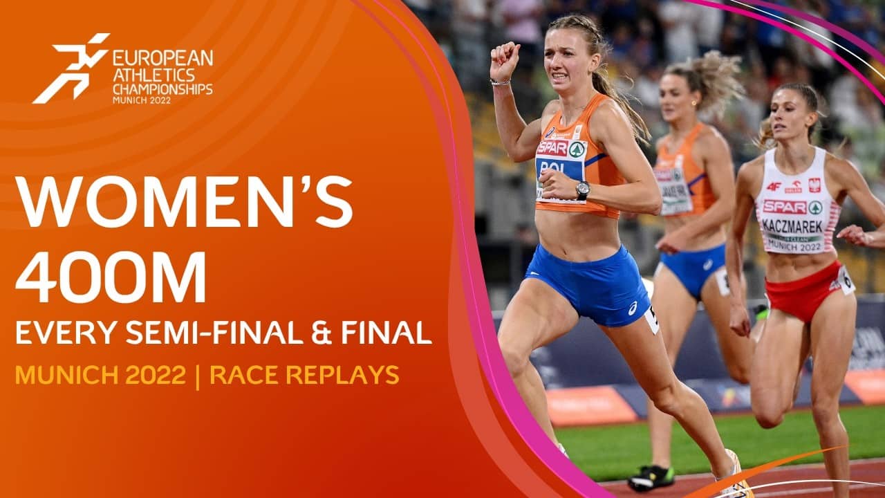 EVERY Semi-Final & Final of the Women's 400m | 2022 Munich