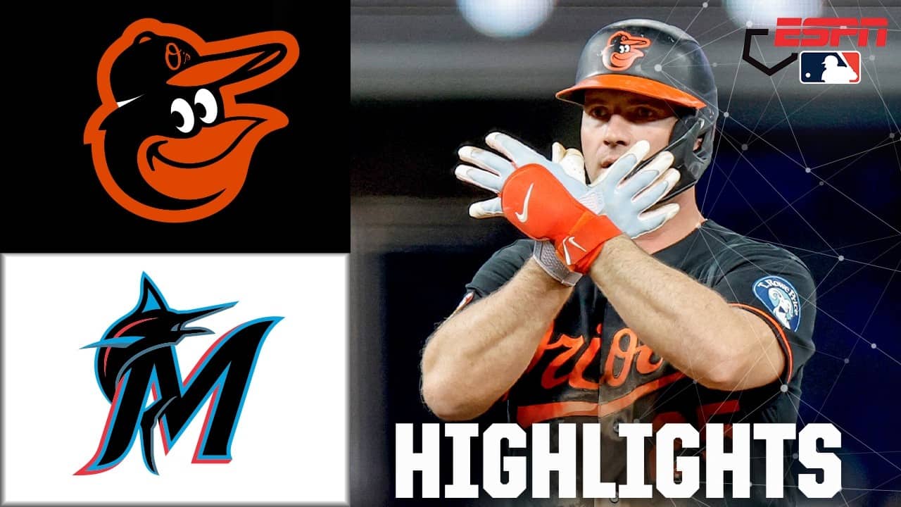 Baltimore orioles vs. Miami Marlins | Full Game Highlights | ESPN MLB