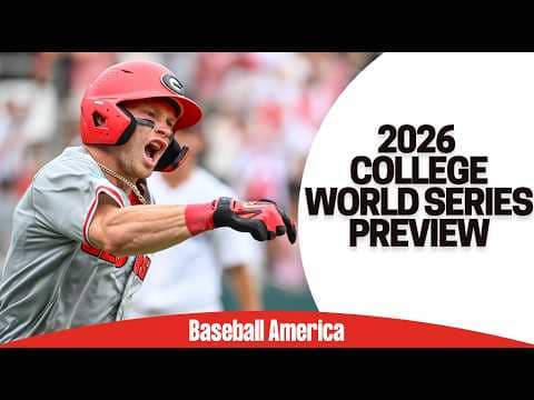 2026 College World Series Preview