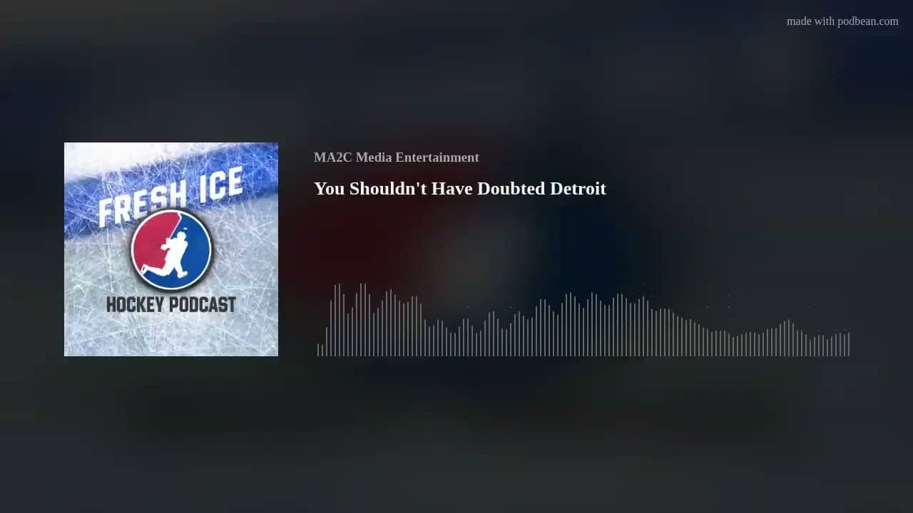 You Shouldn't Have Doubted Detroit