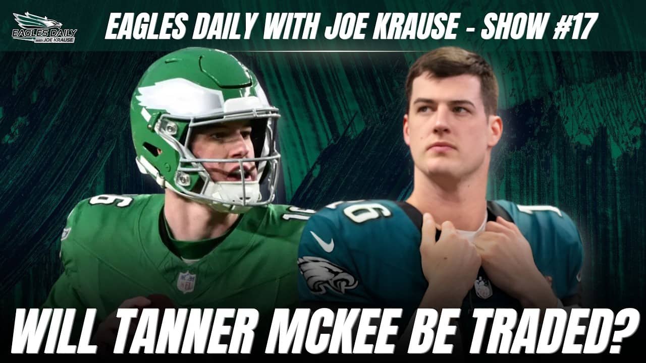 Is Tanner McKee Losing His QB2 Role? Could a TRADE Be Looming? | Eagles Daily w/ Joe Krause