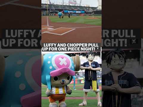 Monkey D. Luffy and Chopper threw out the first pitch for the Mariners' One Piece Night! π΄ββ οΈ