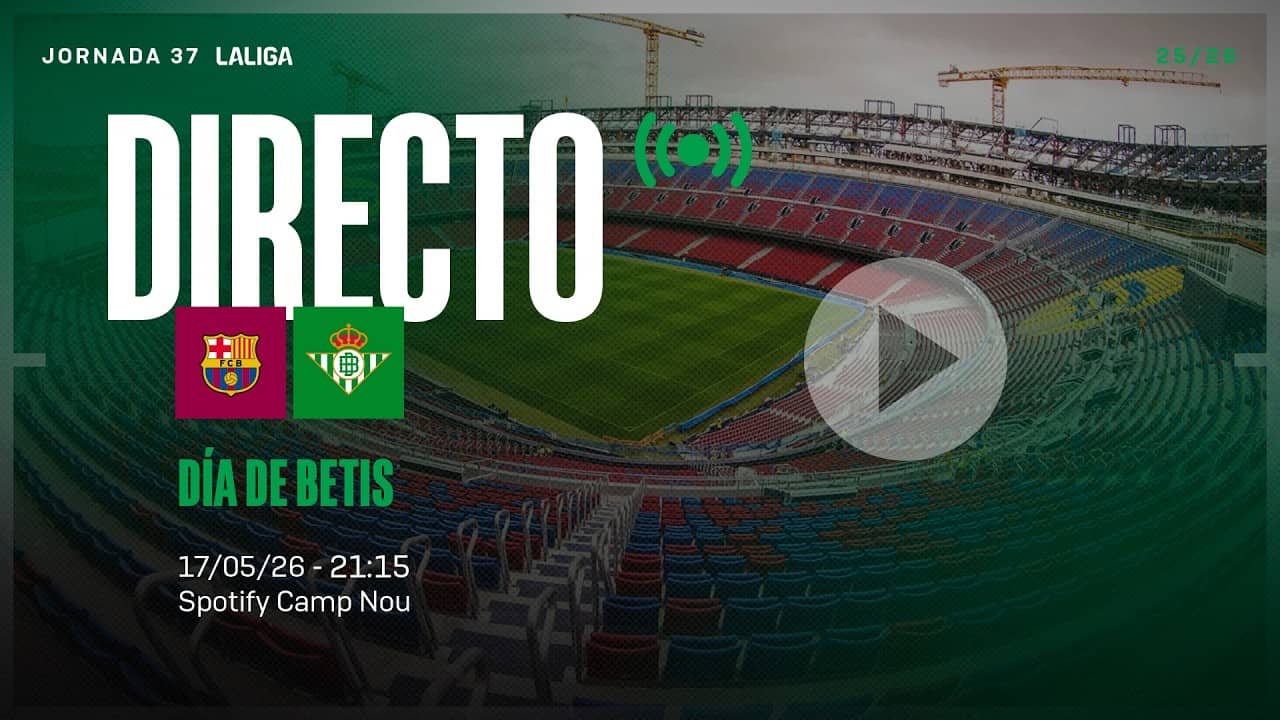 🚨 DIRECTO | FC Barcelona - Real Betis ⚽💚 | VÍVELO CON NOSOTROS