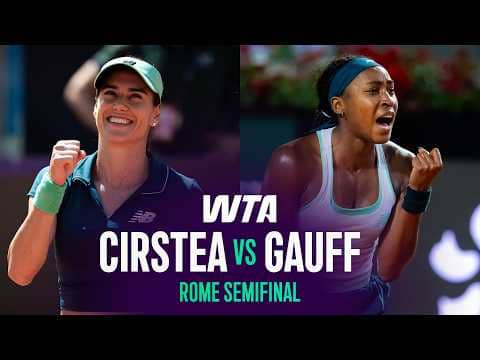 Sorana Cirstea vs. Coco Gauff | 2026 Rome Semifinal | WTA Match Highlights