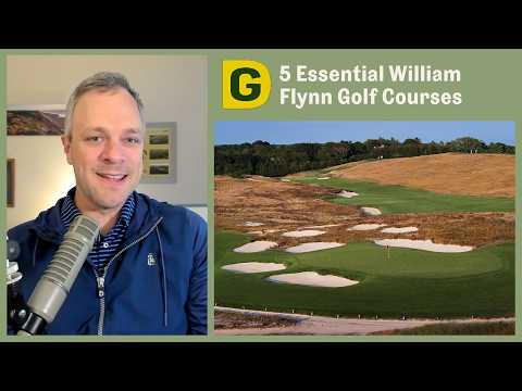 The Five Essential William Flynn Golf Courses | Designing Golf