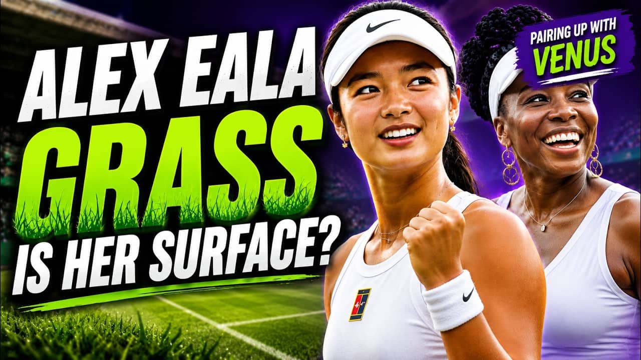 Alex Eala: Grass might be her best surface | Wimbledon seeding assured | Doubles with Venus Williams