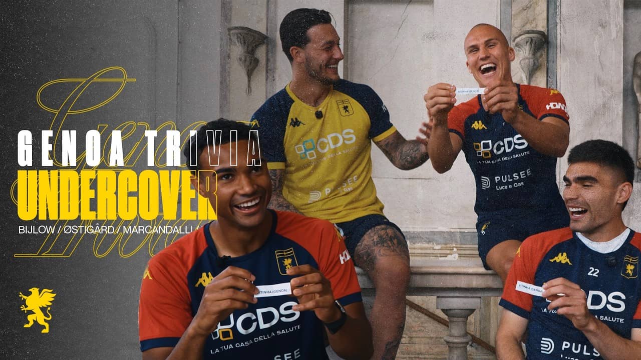 šµļøāāļø UNDERCOVER | BIJLOW, OSTIGARD, MARCANDALLI, VASQUEZ | GENOA TRIVIA š¤„